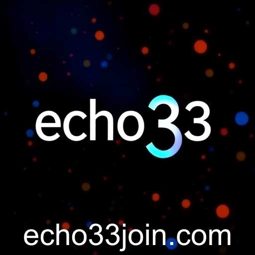 The Rise and Impact of Echo33 in Online Gaming